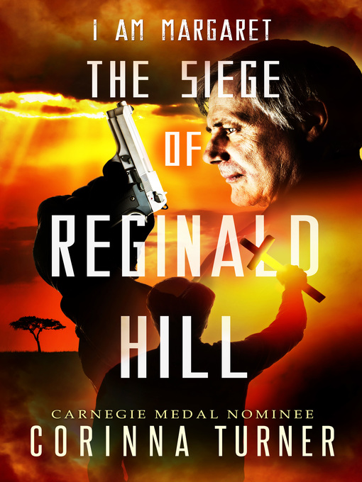 Title details for The Siege of Reginald Hill by Corinna Turner - Available